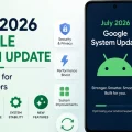 Android July 2026 Google System Update: What’s New for Android Users