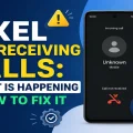 Pixel Not Receiving Calls: Why It Is Happening and How to Fix It